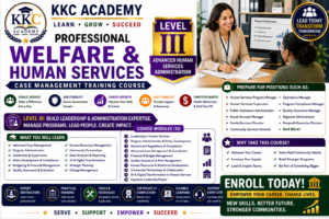 Professional Welfare & Human Services Case Management Training Course – Level III